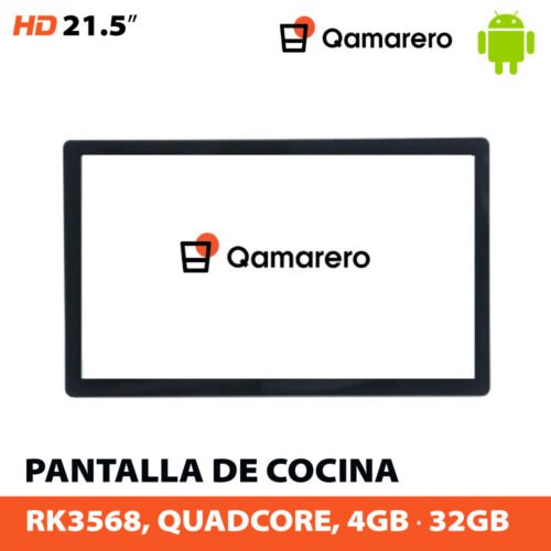 Pantalla de cocina Android 21.5 KDS con configuración específica para Qamare